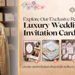 Luxury Wedding Invitation Cards That Impress Guests